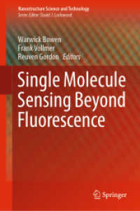 Single Molecule Sensing Beyond Fluorescence (Nanostructure Science and Technology)