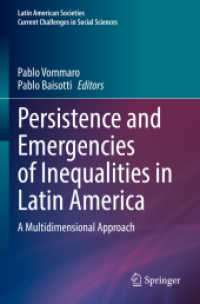 Persistence and Emergencies of Inequalities in Latin America : A Multidimensional Approach (Latin American Societies)