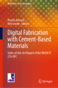 Digital Fabrication with Cement-Based Materials : State-of-the-Art Report of the RILEM TC 276-DFC (Rilem State-of-the-art Reports)
