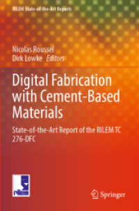 Digital Fabrication with Cement-Based Materials : State-of-the-Art Report of the RILEM TC 276-DFC (Rilem State-of-the-art Reports)