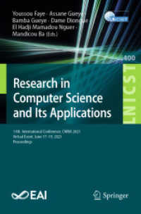 Research in Computer Science and Its Applications : 11th International Conference, CNRIA 2021, Virtual Event, June 17-19, 2021, Proceedings (Lecture Notes of the Institute for Computer Sciences, Social Informatics and Telecommunications Engineering)