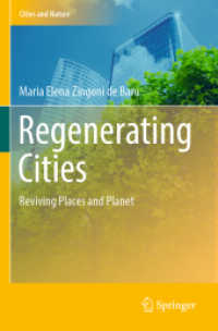 Regenerating Cities : Reviving Places and Planet (Cities and Nature)