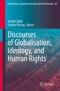 Discourses of Globalisation, Ideology, and Human Rights (Globalisation, Comparative Education and Policy Research)