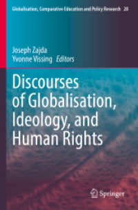 Discourses of Globalisation, Ideology, and Human Rights (Globalisation, Comparative Education and Policy Research)