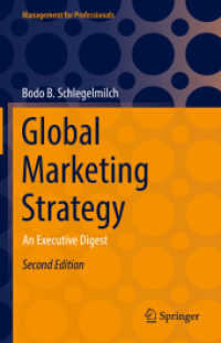グローバル・マーケティング戦略概説（第２版）<br>Global Marketing Strategy : An Executive Digest (Management for Professionals) （2ND）