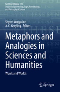 Ａ．Ｃ．グレーリング（共）編／科学と人文学における比喩と類推：言葉と世界<br>Metaphors and Analogies in Sciences and Humanities : Words and Worlds (Synthese Library)