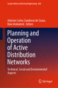 Planning and Operation of Active Distribution Networks : Technical, Social and Environmental Aspects (Lecture Notes in Electrical Engineering)