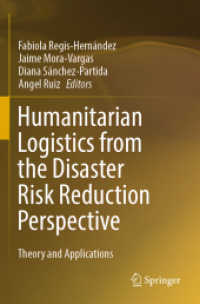 Humanitarian Logistics from the Disaster Risk Reduction Perspective : Theory and Applications