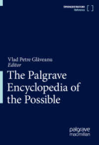 可能性の行動科学・社会科学百科事典<br>The Palgrave Encyclopedia of the Possible (The Palgrave Encyclopedia of the Possible)