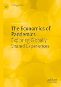 The Economics of Pandemics : Exploring Globally Shared Experiences （2022）
