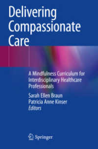 Delivering Compassionate Care : A Mindfulness Curriculum for Interdisciplinary Healthcare Professionals （2022）