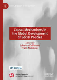 Causal Mechanisms in the Global Development of Social Policies (Global Dynamics of Social Policy)