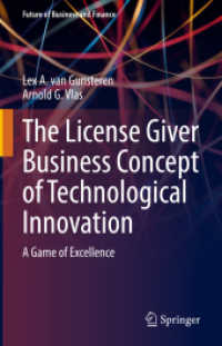 The License Giver Business Concept of Technological Innovation : A Game of Excellence (Future of Business and Finance)