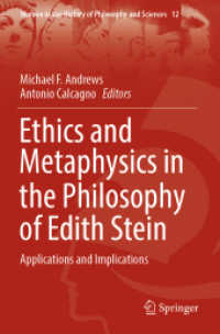 Ethics and Metaphysics in the Philosophy of Edith Stein : Applications and Implications (Women in the History of Philosophy and Sciences)