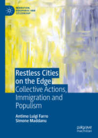 Restless Cities on the Edge : Collective Actions, Immigration and Populism (Migration, Diasporas and Citizenship) （2021）