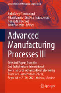 Advanced Manufacturing Processes III : Selected Papers from the 3rd Grabchenko's International Conference on Advanced Manufacturing Processes (InterPartner-2021), September 7-10, 2021, Odessa, Ukraine (Lecture Notes in Mechanical Engineering)