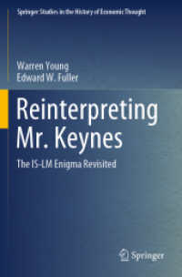 Reinterpreting Mr. Keynes : The IS-LM Enigma Revisited (Springer Studies in the History of Economic Thought)