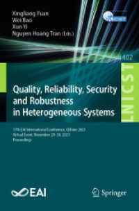 Quality, Reliability, Security and Robustness in Heterogeneous Systems : 17th EAI International Conference, QShine 2021, Virtual Event, November 29-30, 2021, Proceedings (Lecture Notes of the Institute for Computer Sciences, Social Informatics and Te
