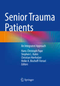 Senior Trauma Patients : An Integrated Approach （2022）