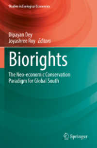 Biorights : The Neo-economic Conservation Paradigm for Global South (Studies in Ecological Economics)