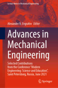 Advances in Mechanical Engineering : Selected Contributions from the Conference 'Modern Engineering: Science and Education', Saint Petersburg, Russia, June 2021 (Lecture Notes in Mechanical Engineering)