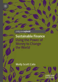 Sustainable Finance : Using the Power of Money to Change the World