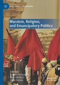 Marxism, Religion, and Emancipatory Politics (Marx, Engels, and Marxisms)