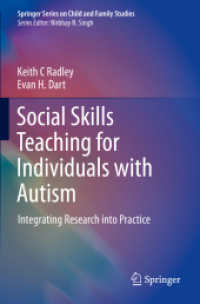 Social Skills Teaching for Individuals with Autism : Integrating Research into Practice (Springer Series on Child and Family Studies)