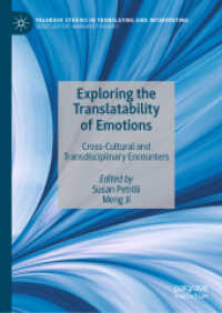 感情の翻訳可能性<br>Exploring the Translatability of Emotions : Cross-Cultural and Transdisciplinary Encounters (Palgrave Studies in Translating and Interpreting)
