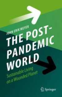 ポスト・パンデミック世界のための持続可能な生活<br>The Post-Pandemic World : Sustainable Living on a Wounded Planet