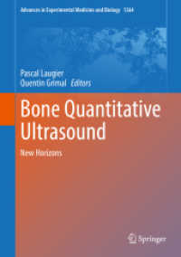 Bone Quantitative Ultrasound : New Horizons (Advances in Experimental Medicine and Biology 1364) （2022. x, 429 S. X, 429 p. 1 illus. 254 mm）