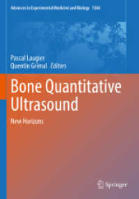 Bone Quantitative Ultrasound : New Horizons (Advances in Experimental Medicine and Biology 1364) （2023. x, 429 S. X, 429 p. 1 illus. 254 mm）