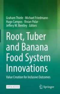 Root, Tuber and Banana Food System Innovations : Value Creation for Inclusive Outcomes