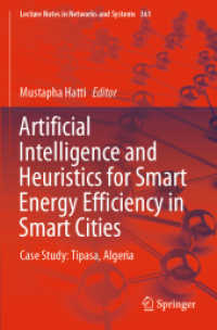 Artificial Intelligence and Heuristics for Smart Energy Efficiency in Smart Cities : Case Study: Tipasa, Algeria (Lecture Notes in Networks and Systems) （2022）