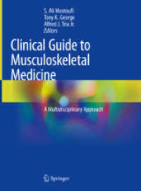 Clinical Guide to Musculoskeletal Medicine : A Multidisciplinary Approach （1st ed. 2022. 2022. xxvi, 698 S. XXVI, 698 p. 342 illus., 283 illus. i）