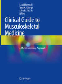 Clinical Guide to Musculoskeletal Medicine : A Multidisciplinary Approach （2022. xxvi, 698 S. XXVI, 698 p. 342 illus., 283 illus. in color. 279 m）
