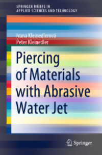 Piercing of Materials with Abrasive Water Jet (Springerbriefs in Applied Sciences and Technology)