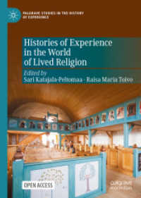 Histories of Experience in the World of Lived Religion (Palgrave Studies in the History of Experience)