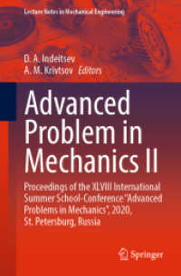 Advanced Problem in Mechanics II : Proceedings of the XLVIII International Summer School-Conference 'Advanced Problems in Mechanics', 2020, St. Petersburg, Russia (Lecture Notes in Mechanical Engineering)