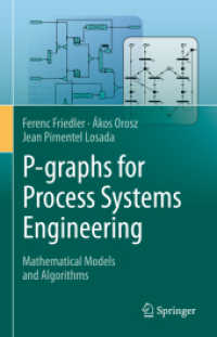 P-graphs for Process Systems Engineering : Mathematical Models and Algorithms
