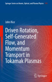 Driven Rotation, Self-Generated Flow, and Momentum Transport in Tokamak Plasmas (Springer Series on Atomic, Optical, and Plasma Physics)