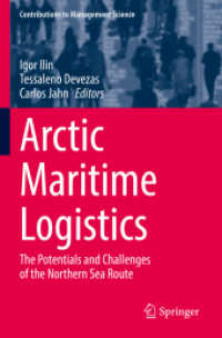 Arctic Maritime Logistics : The Potentials and Challenges of the Northern Sea Route (Contributions to Management Science)