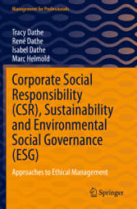 Corporate Social Responsibility (CSR), Sustainability and Environmental Social Governance (ESG) : Approaches to Ethical Management (Management for Professionals)