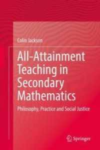 All-Attainment Teaching in Secondary Mathematics : Philosophy, Practice and Social Justice