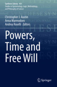 Powers, Time and Free Will (Synthese Library) （2022）