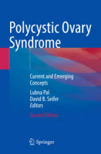Polycystic Ovary Syndrome : Current and Emerging Concepts （2. Aufl. 2023. xviii, 587 S. XVIII, 587 p. 46 illus., 36 illus. in col）