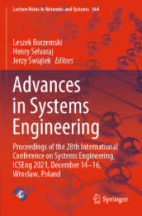 Advances in Systems Engineering : Proceedings of the 28th International Conference on Systems Engineering, ICSEng 2021, December 14-16, Wrocław, Poland (Lecture Notes in Networks and Systems) （2022）