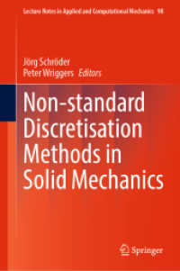 Non-standard Discretisation Methods in Solid Mechanics (Lecture Notes in Applied and Computational Mechanics)