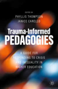 トラウマに配慮する高等教育ガイド<br>Trauma-Informed Pedagogies : A Guide for Responding to Crisis and Inequality in Higher Education