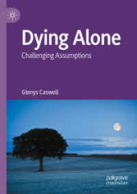 Dying Alone : Challenging Assumptions （2022）